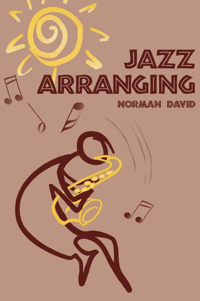 Jazz Arranging by Norman David