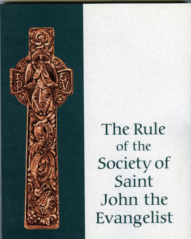 Rule of the SSJE by Society of Saint John the Evangelist