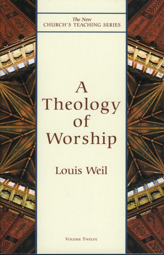 Theology of Worship by Louis Weil