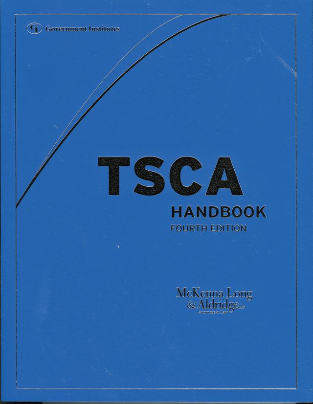 TSCA Handbook by McKenna Long & Aldridge, LLP