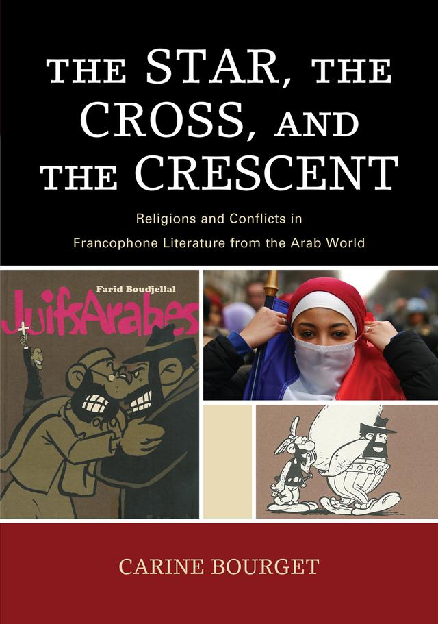 The Star, the Cross, and the Crescent by Carine Bourget