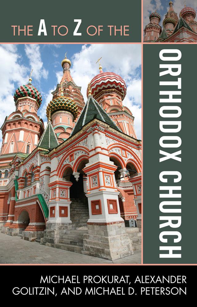 The A to Z of the Orthodox Church by 