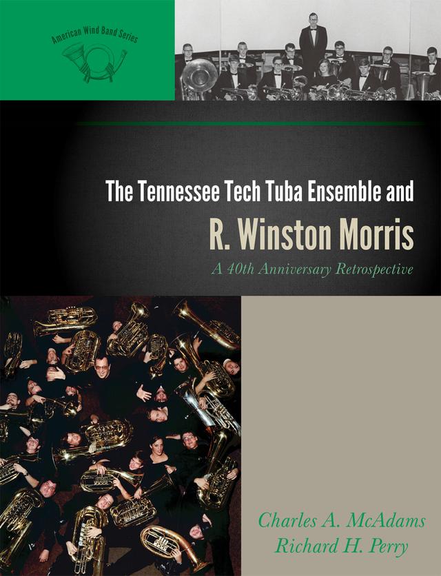 The Tennessee Tech Tuba Ensemble and R. Winston Morris by 