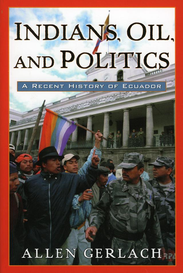 Indians, Oil, and Politics by 