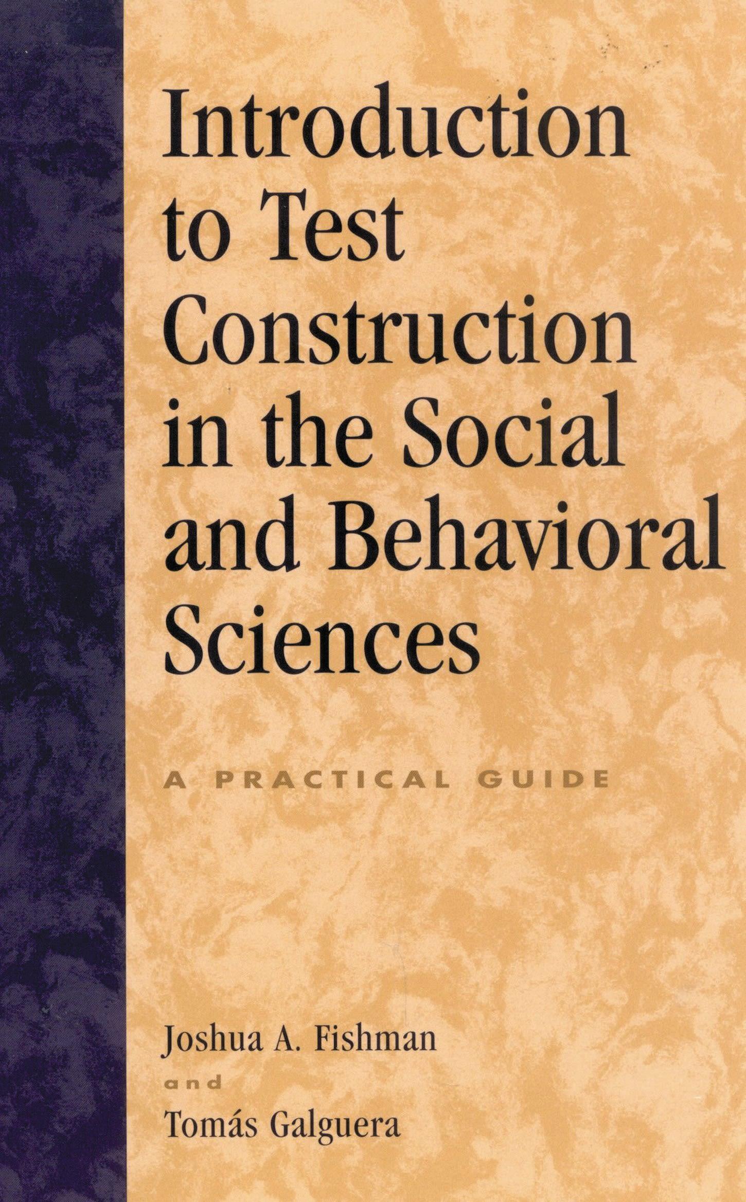 Introduction to Test Construction in the Social and Behavioral Sciences