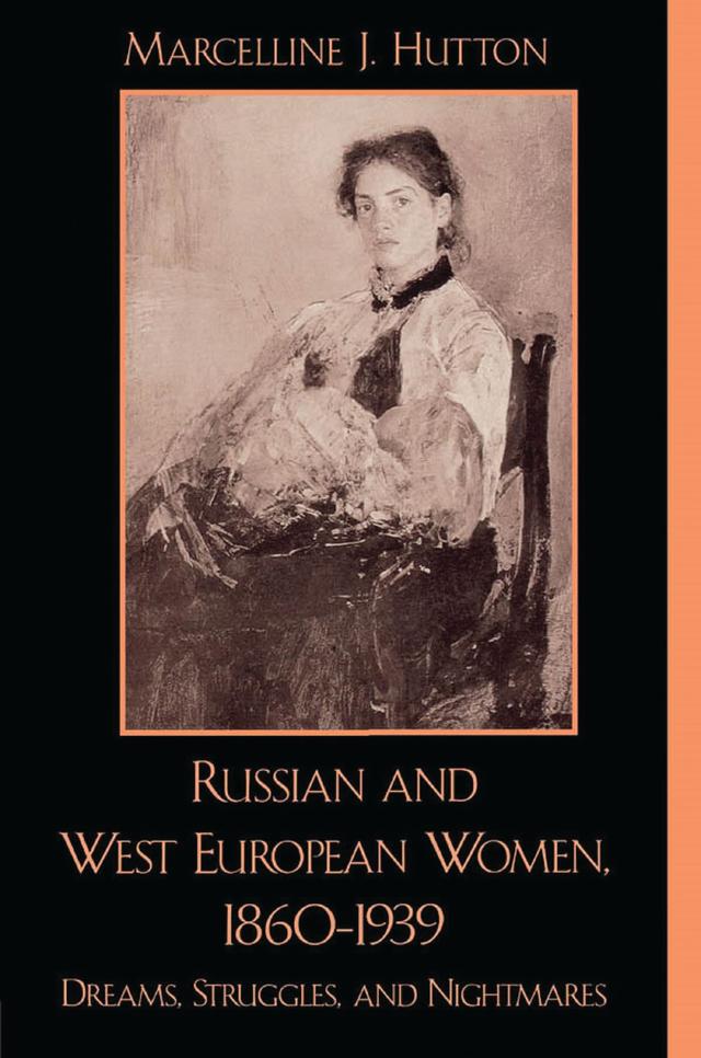 Russian and West European Women, 1860D1939 by Marcelline J. Hutton