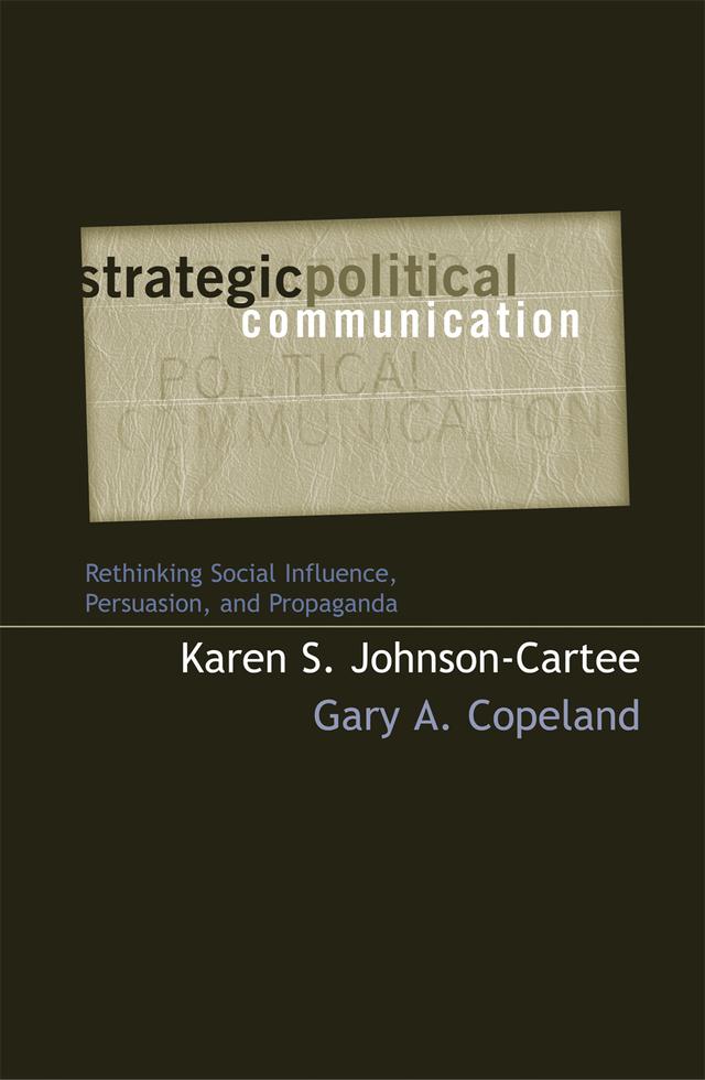Strategic Political Communication by 