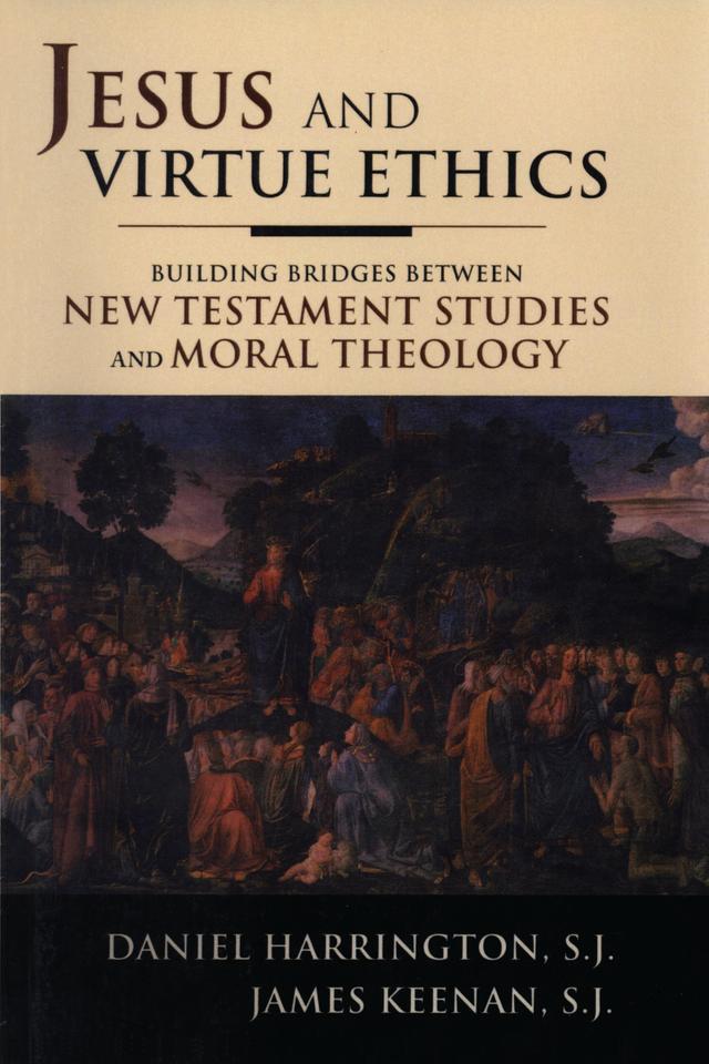 Jesus and Virtue Ethics by 