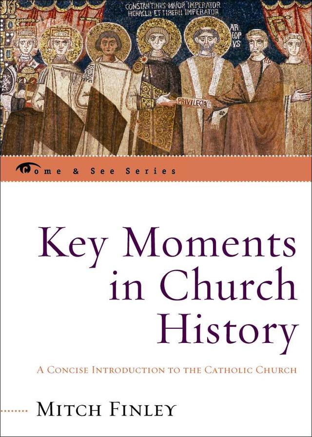 Key Moments in Church History by 