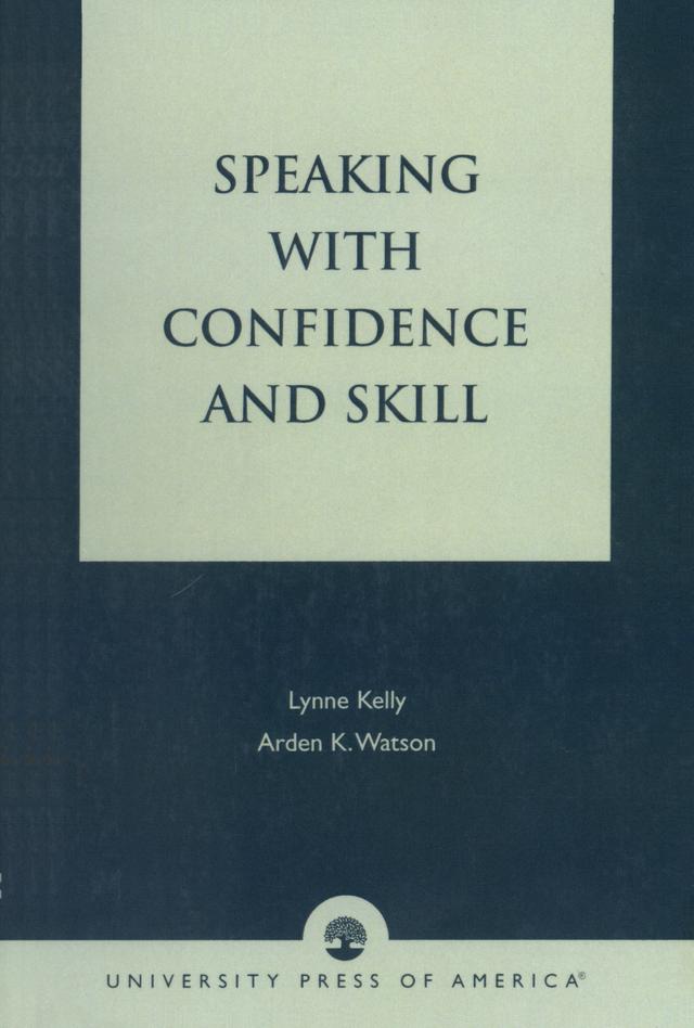 Speaking With Confidence and Skill by 