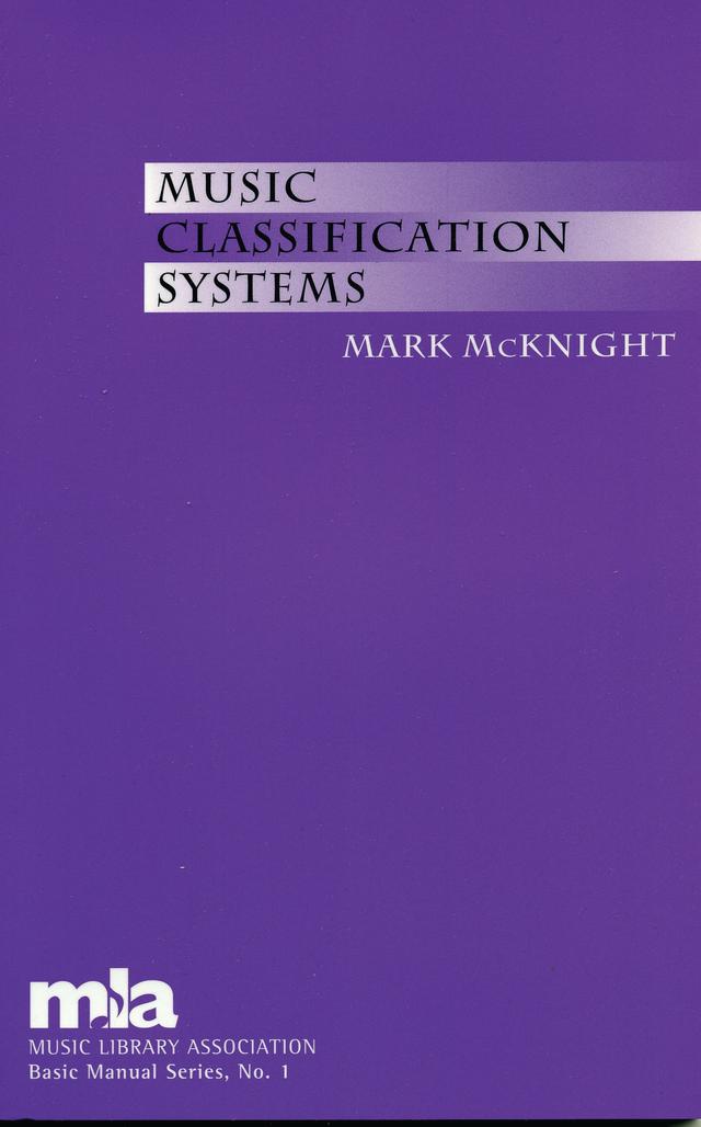 Music Classification Systems by Linda Barnhart, Mark McKnight
