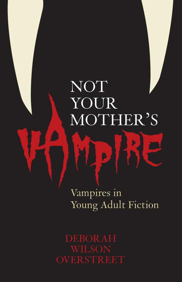 Not Your Mother's Vampire by 