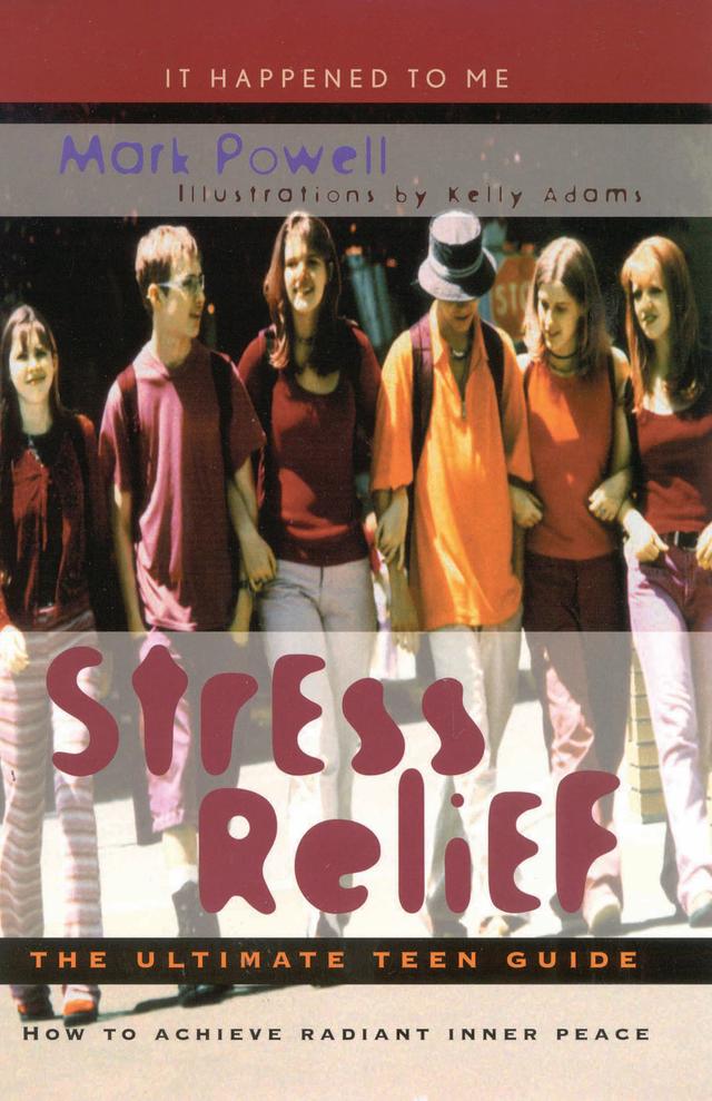 Stress Relief by Kelly Adams, Mark Powell