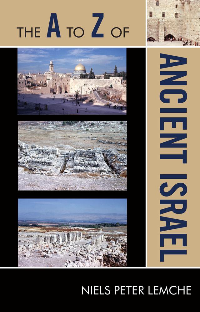 The A to Z of Ancient Israel by 