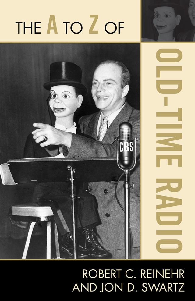 The A to Z of Old Time Radio by 