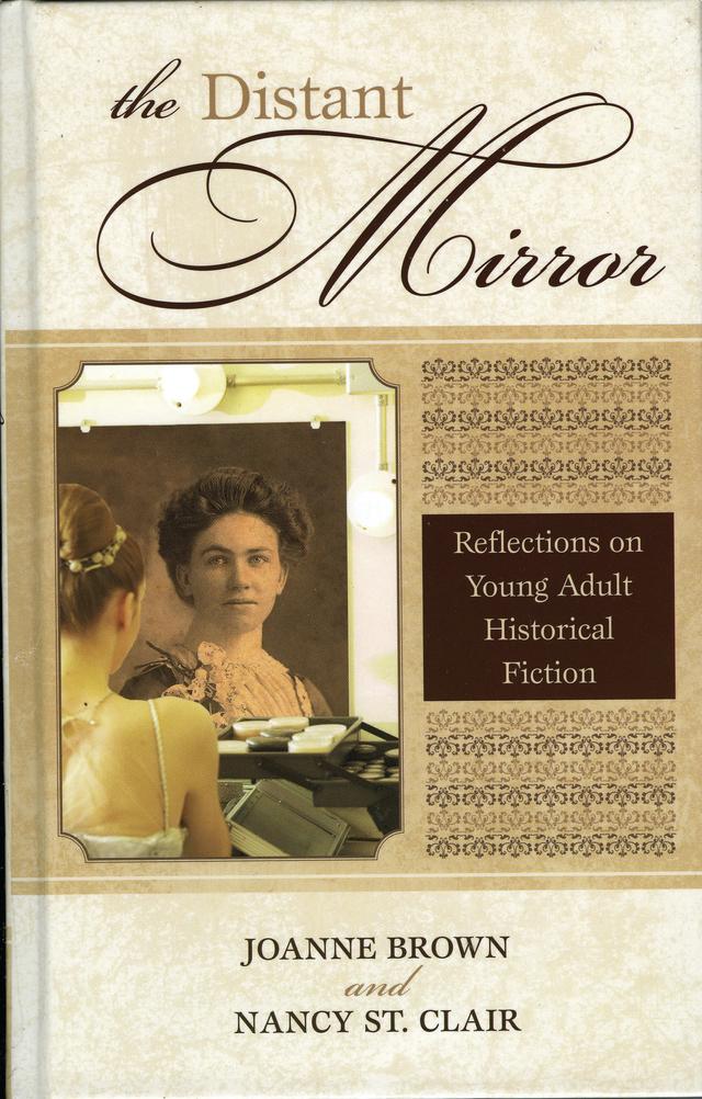 The Distant Mirror by Joanne Brown, Nancy St. Clair