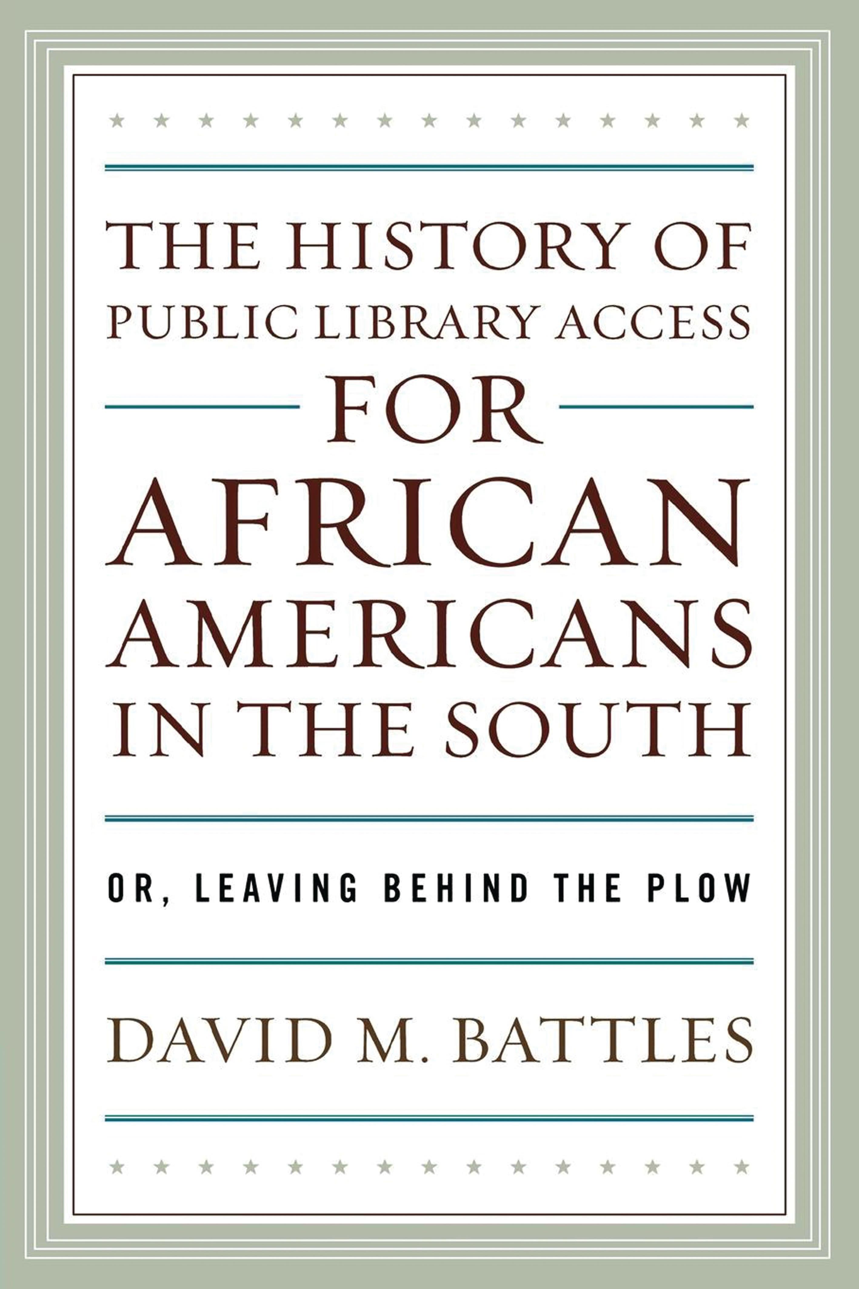 The History of Public Library Access for African Americans in the South
