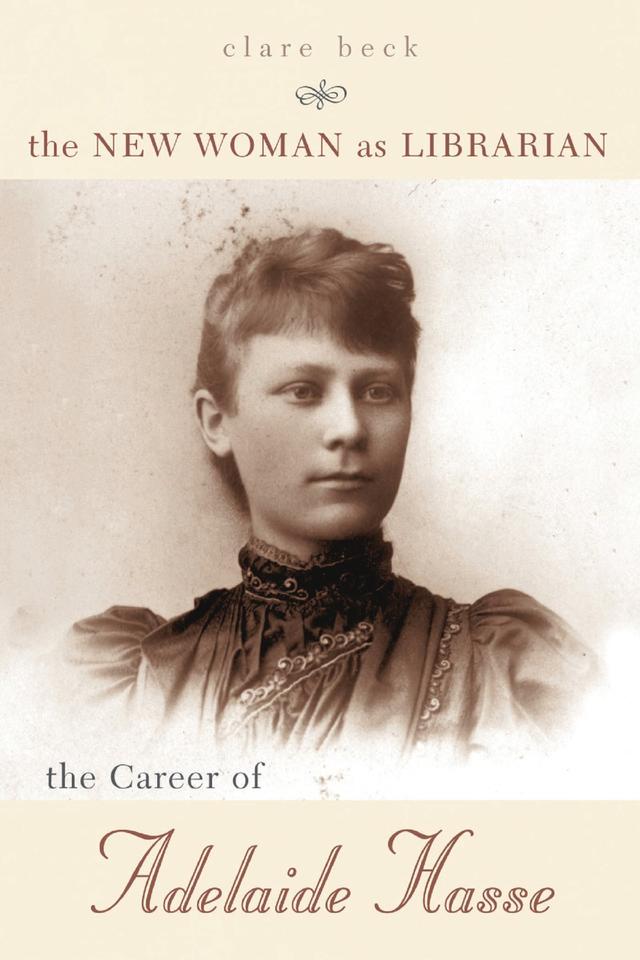 The New Woman as Librarian by Clare Beck