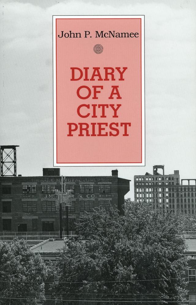 Diary of a City Priest by John P. McNamee