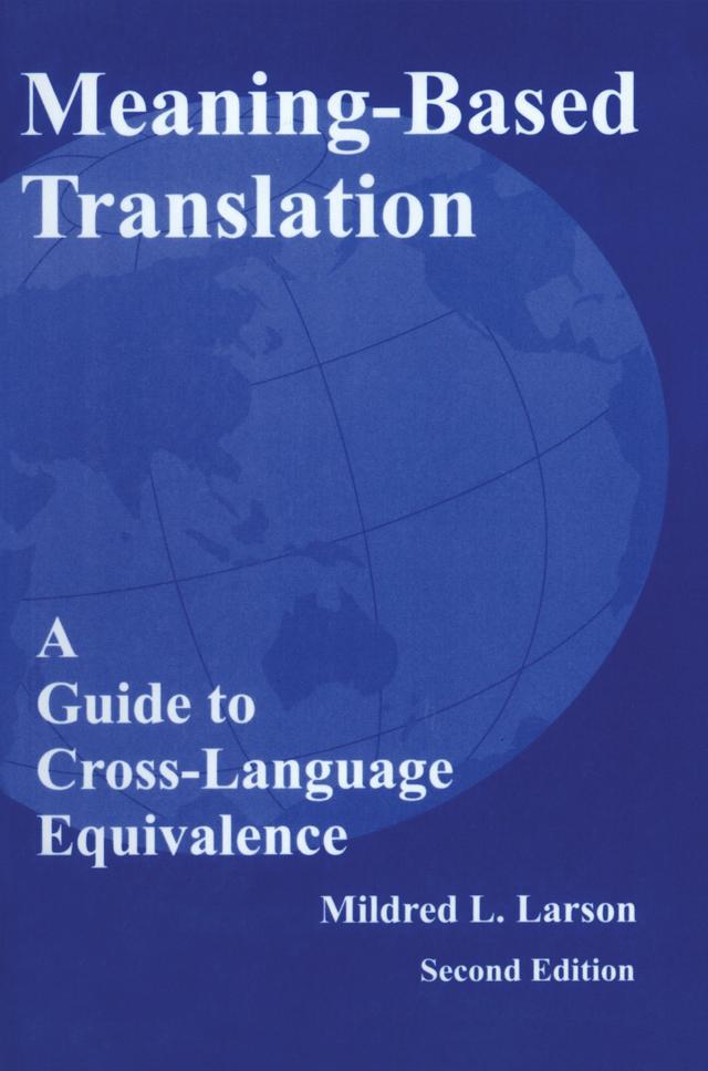 Meaning-Based Translation by Mildred L. Larson