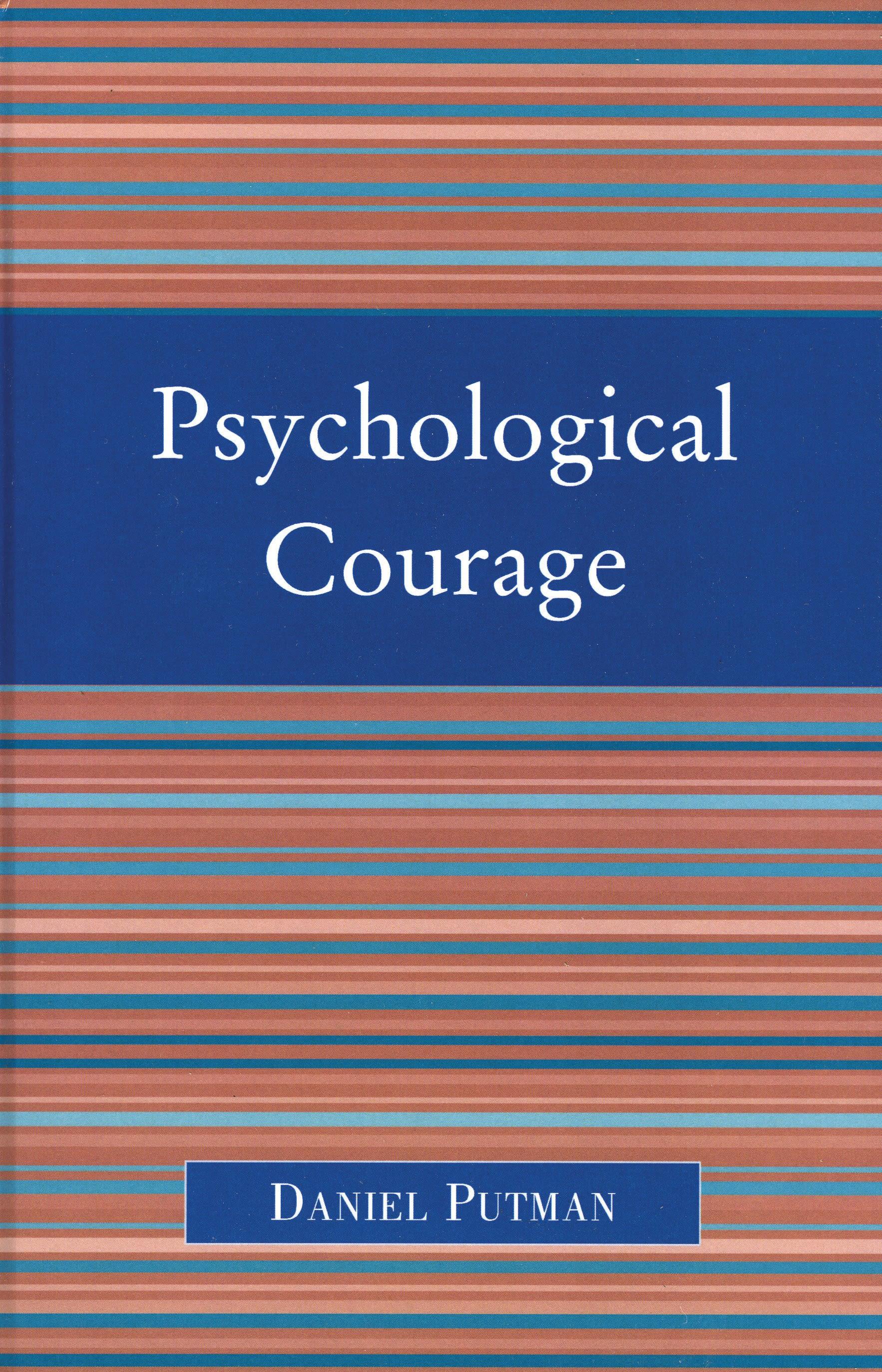 Psychological Courage