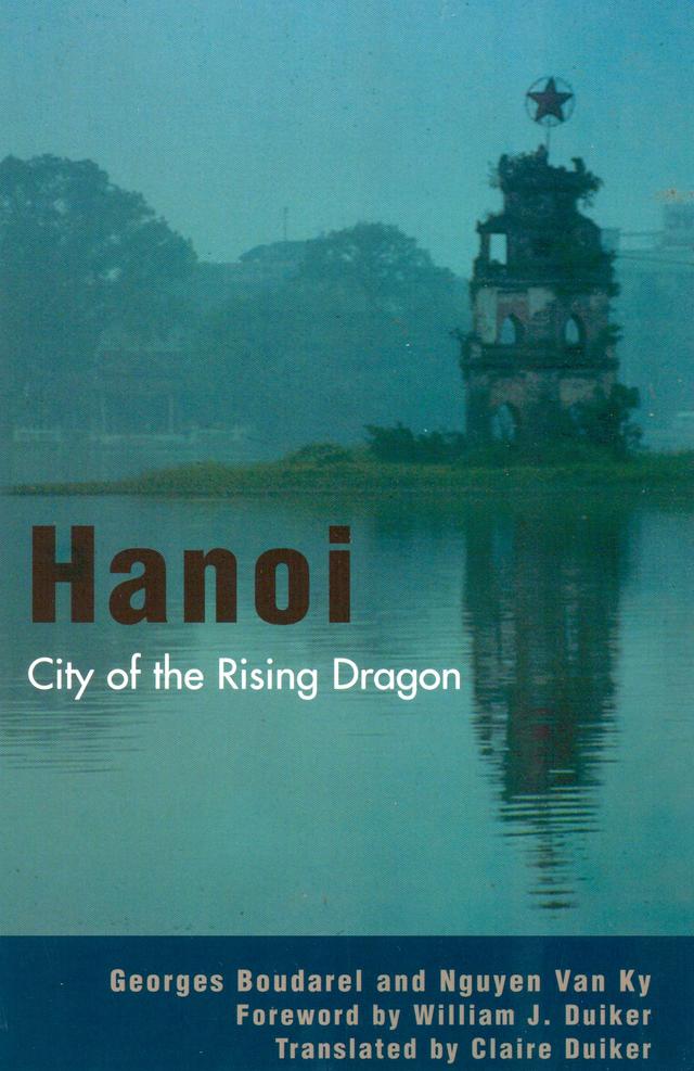 Hanoi by Claire Duiker, Georges Boudarel, Nguyen Van Ky, William J. Duiker