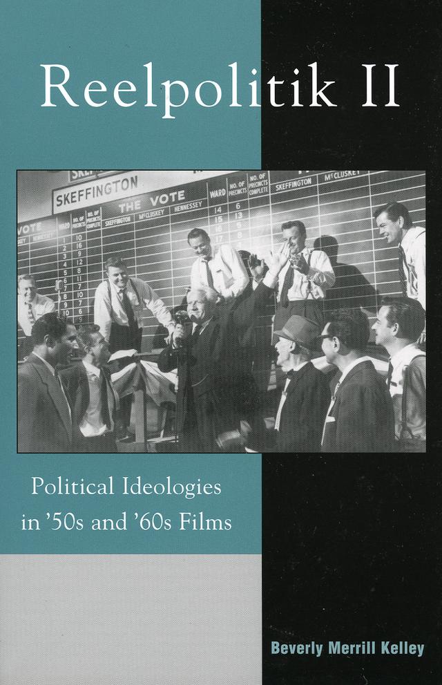 Reelpolitik II by Beverly Merrill Kelley