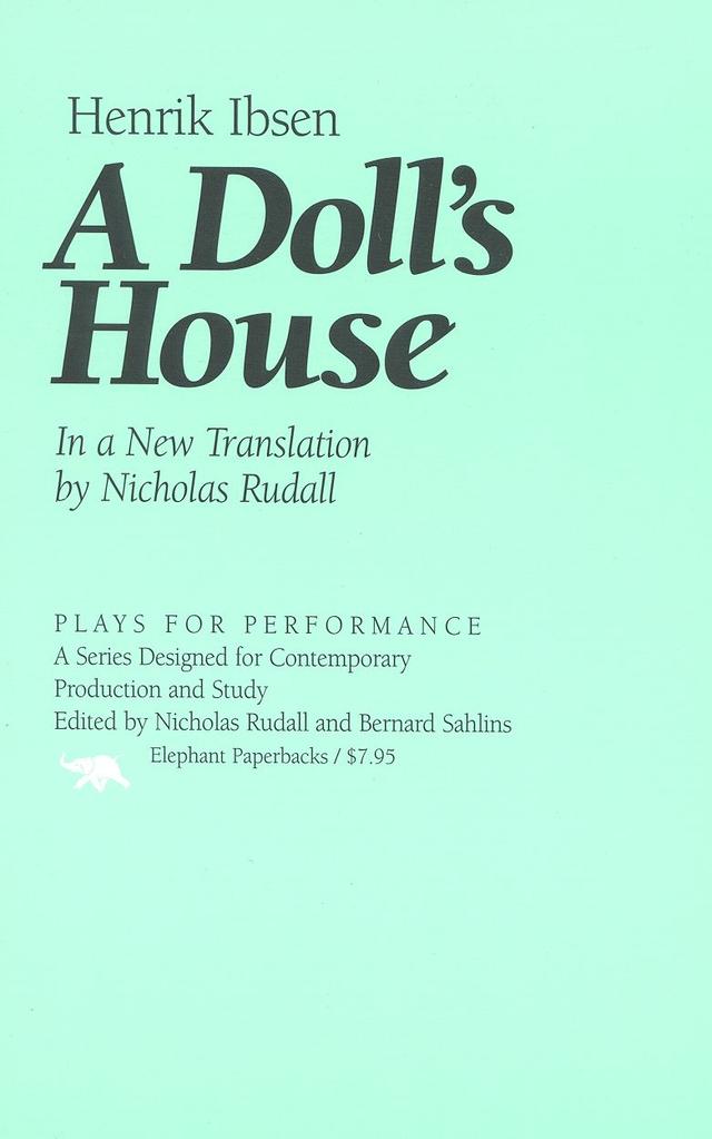 A Doll's House by Henrik Ibsen