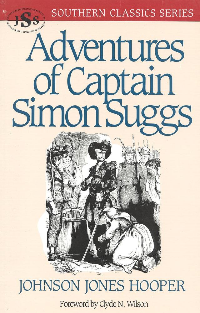 Adventures of Captain Simon Suggs by Johnson Jones Hooper