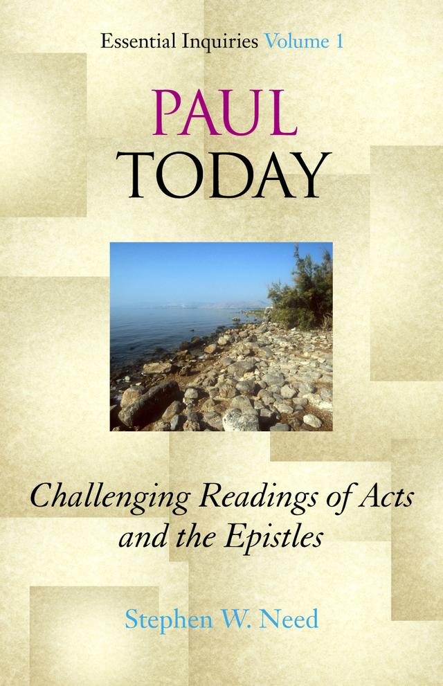 Paul Today by Stephen W. Need