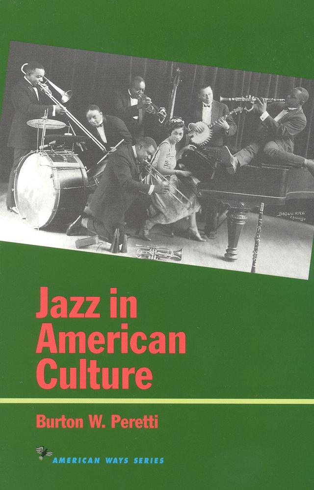 Jazz in American Culture by Burton W. Peretti
