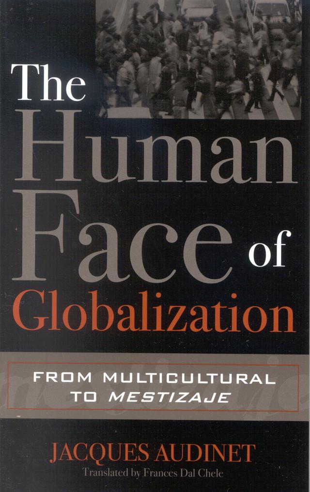 The Human Face of Globalization by Jacques Audinet
