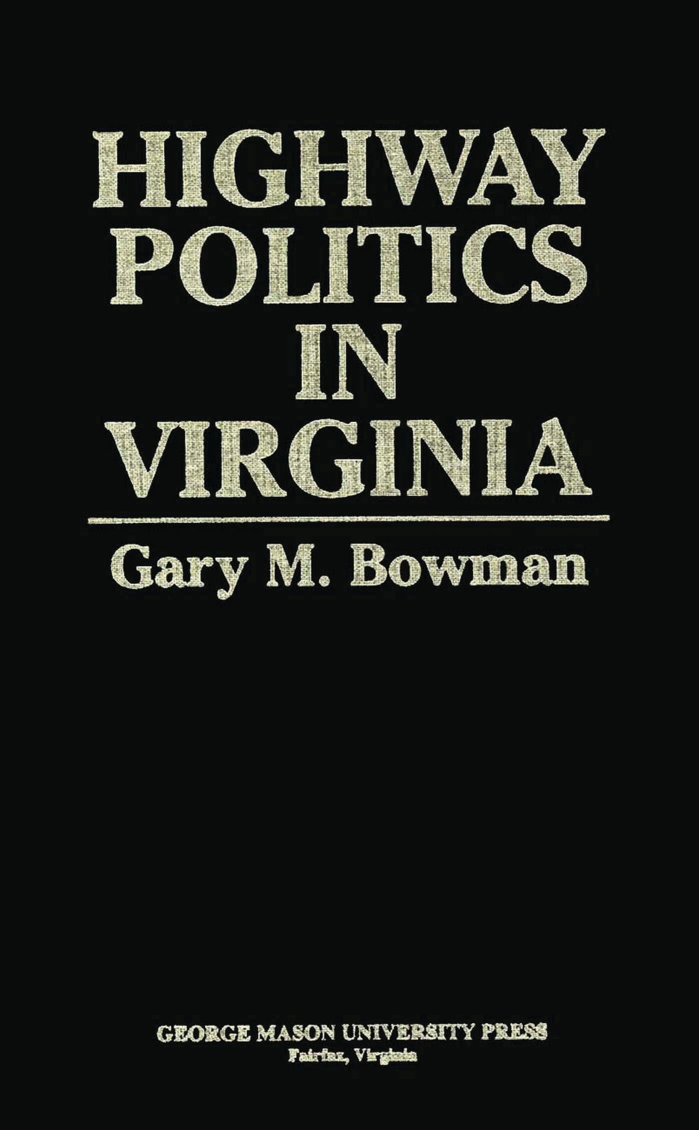 Highway Politics in Virginia