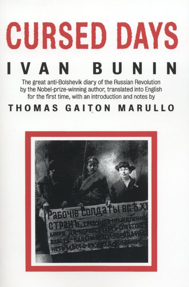 Cursed Days by Ivan Bunin, Thomas Gaiton Marullo