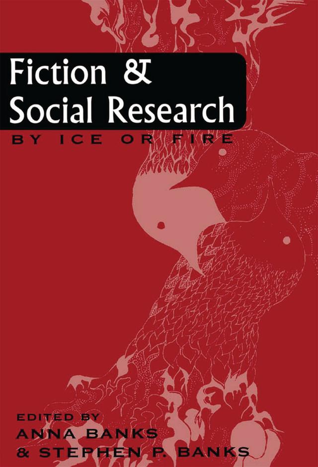 Fiction and Social Research by Anna Banks, Stephen P. Banks