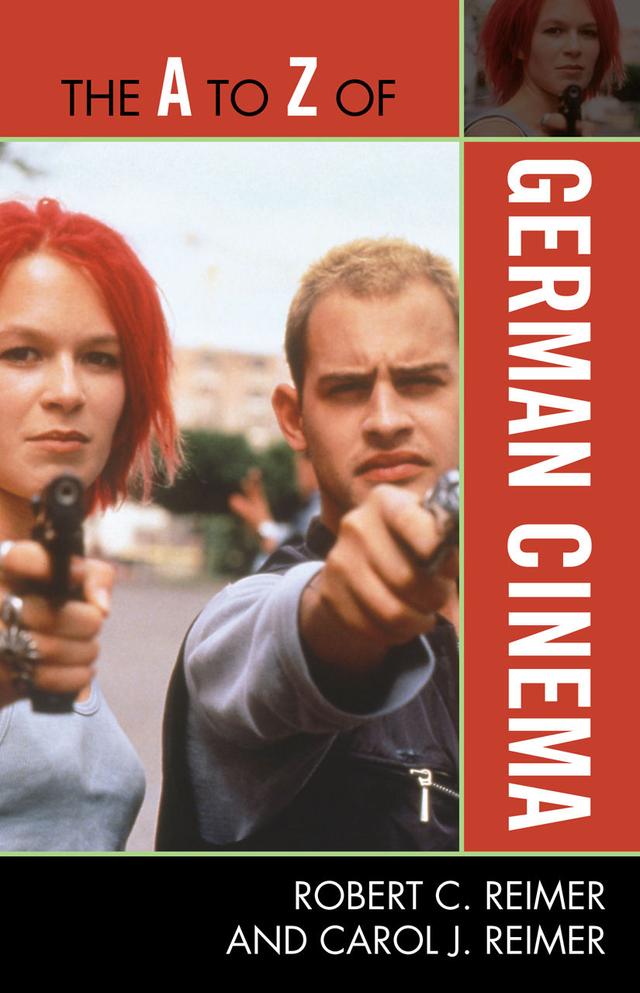 The A to Z of German Cinema by Carol J. Reimer, Robert C. Reimer