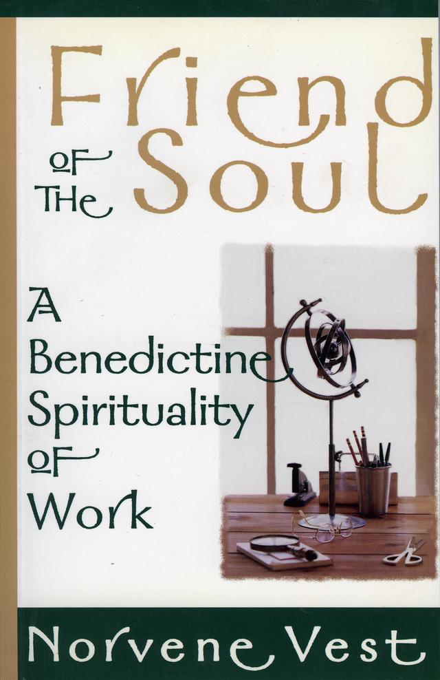 Friend of the Soul by Norvene Vest