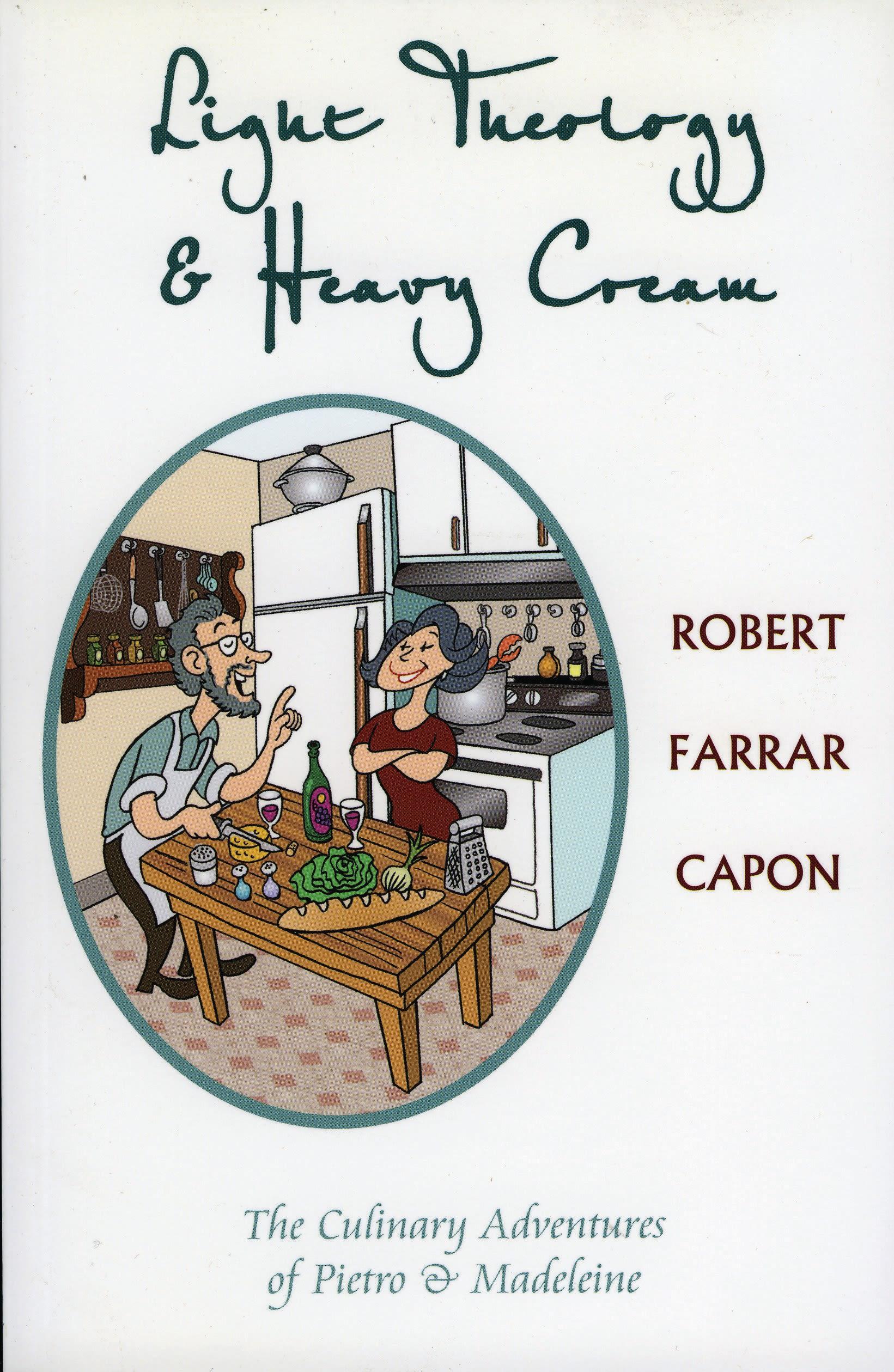 Light Theology and Heavy Cream