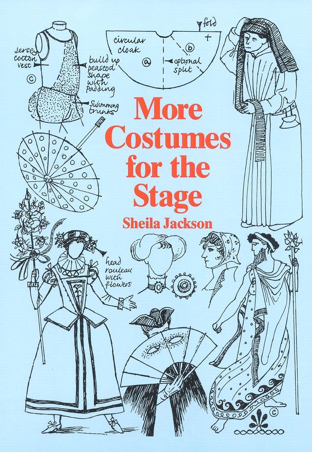 More Costumes for the Stage by Sheila Jackson
