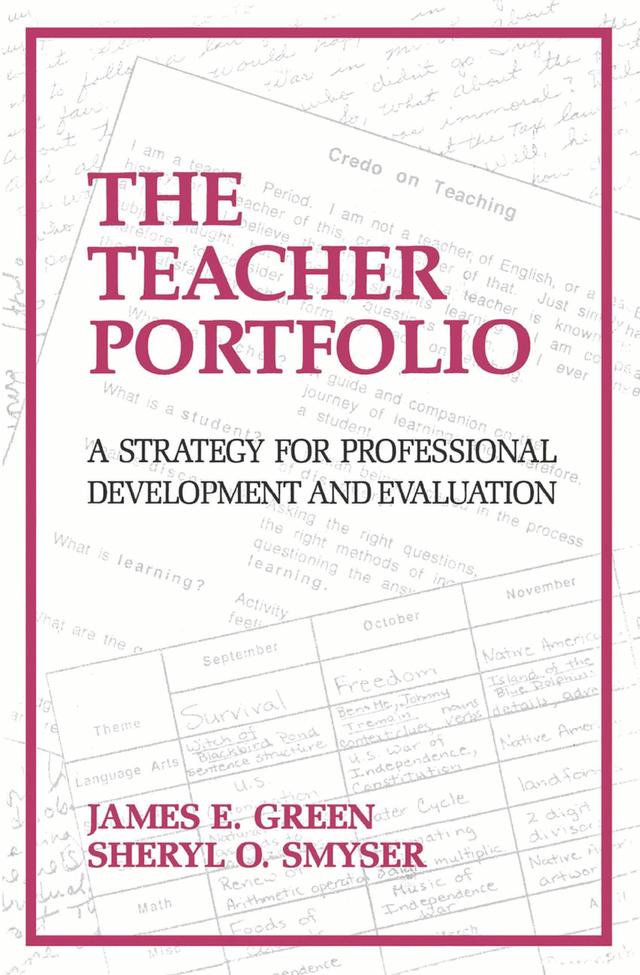 The Teacher Portfolio by James Green, Sheryl O'Sullivan Smyser