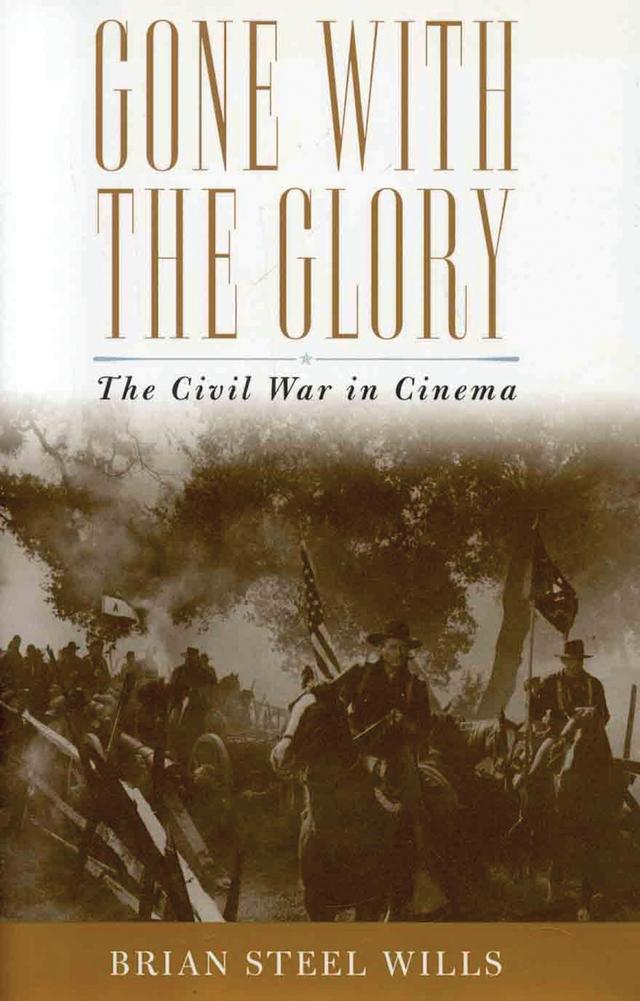 Gone with the Glory by Brian Steel Wills