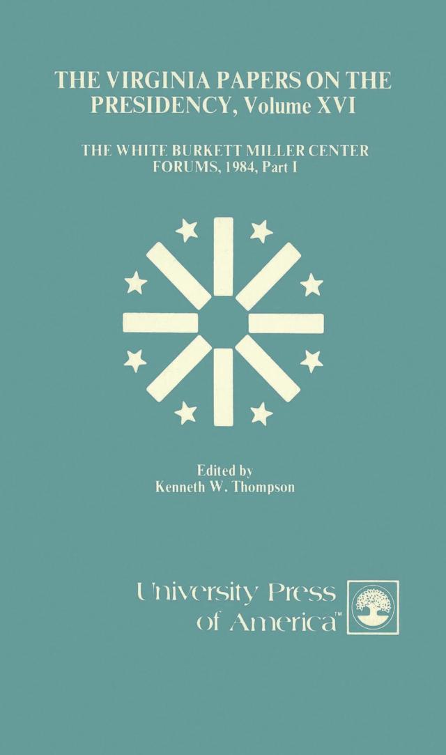 The Virginia Papers on the Presidency by Kenneth W. Thompson