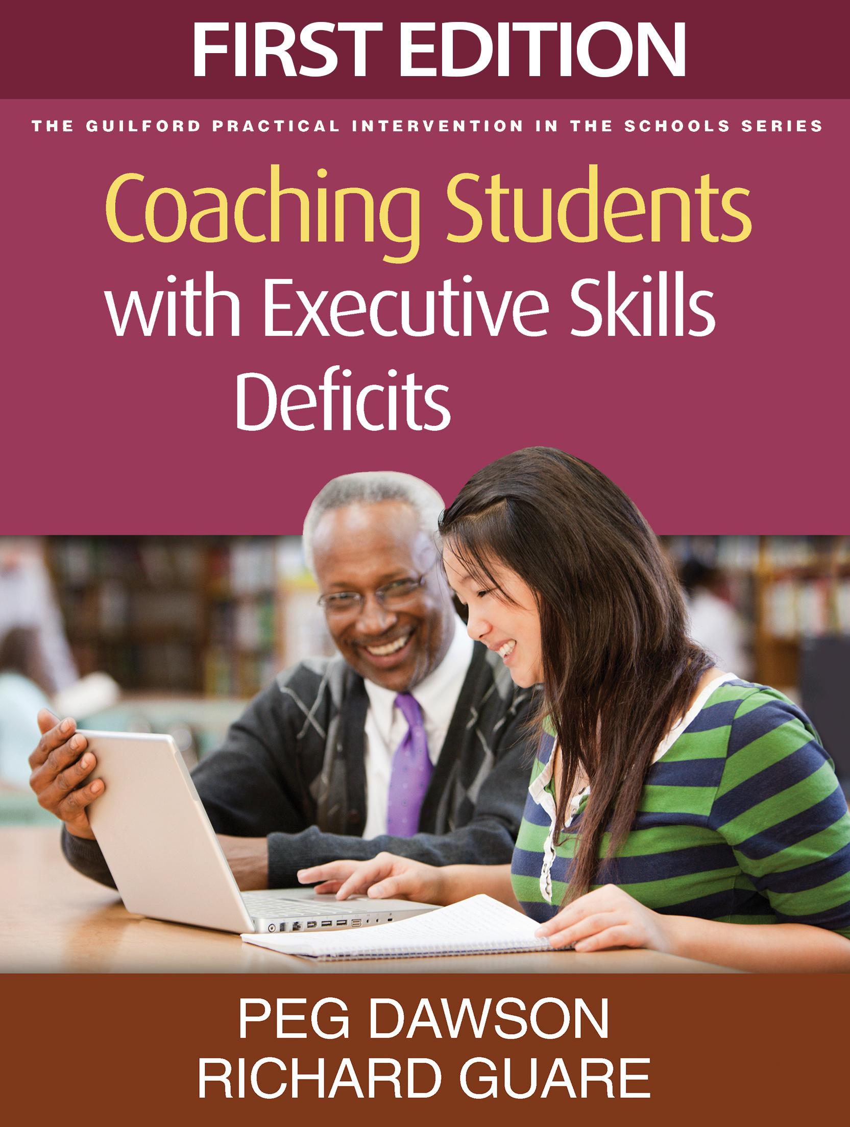 Coaching Students with Executive Skills Deficits