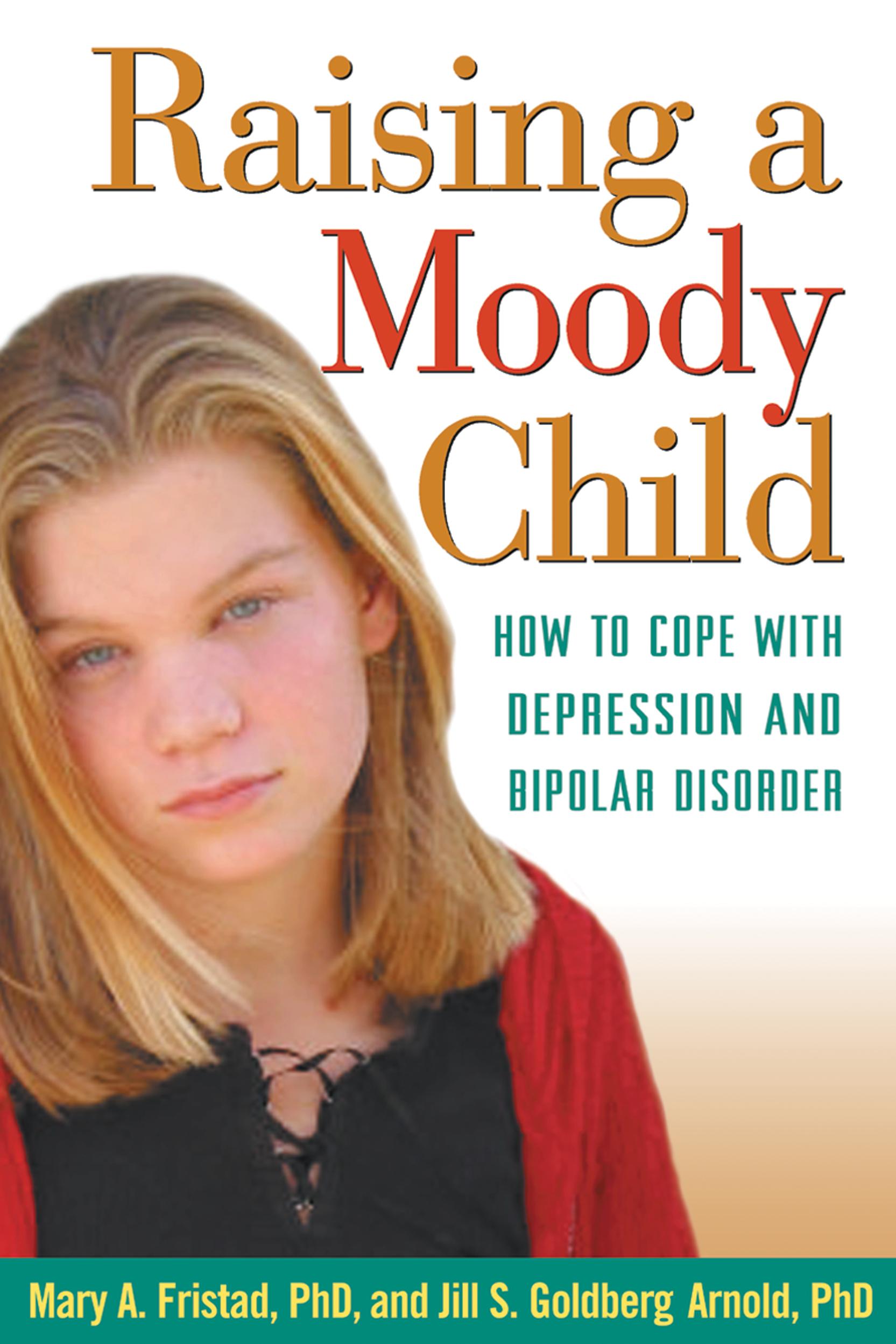 Raising a Moody Child