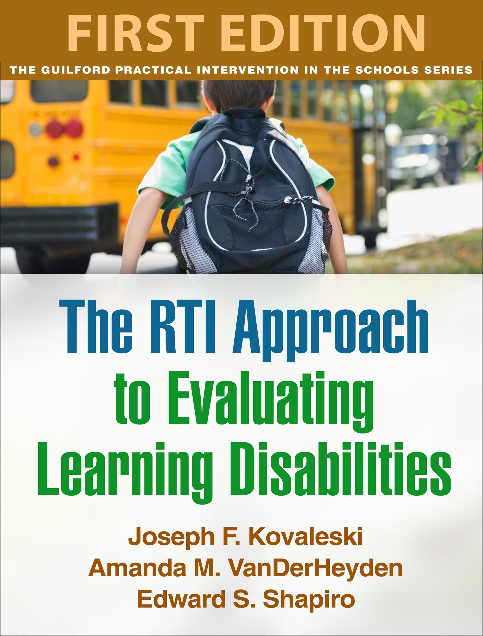 The RTI Approach to Evaluating Learning Disabilities