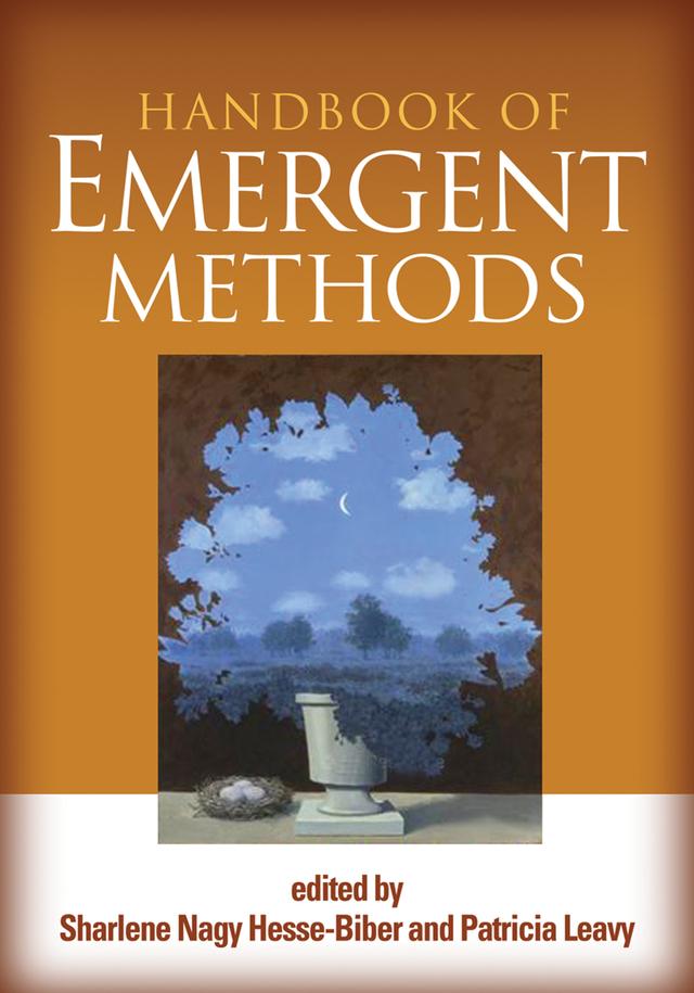 Handbook of Emergent Methods by Patricia Leavy, Sharlene Nagy Hesse-Biber
