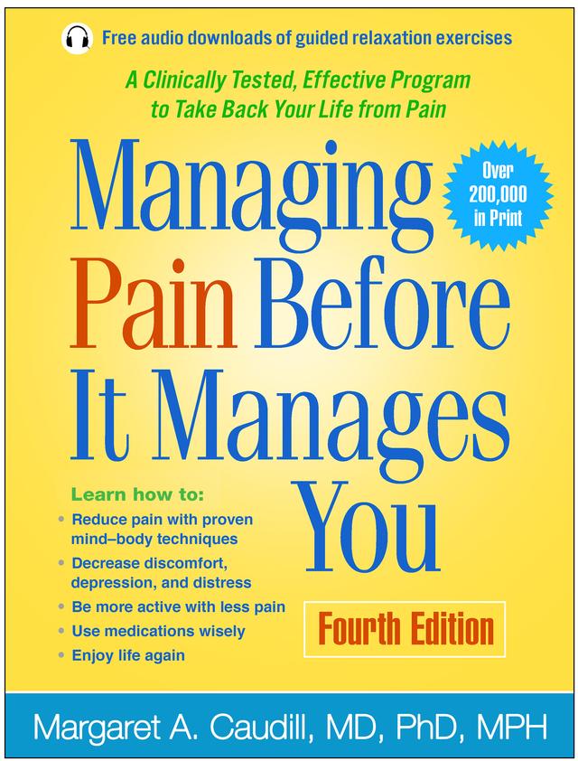 Managing Pain Before It Manages You by Herbert Benson, Margaret A. Caudill