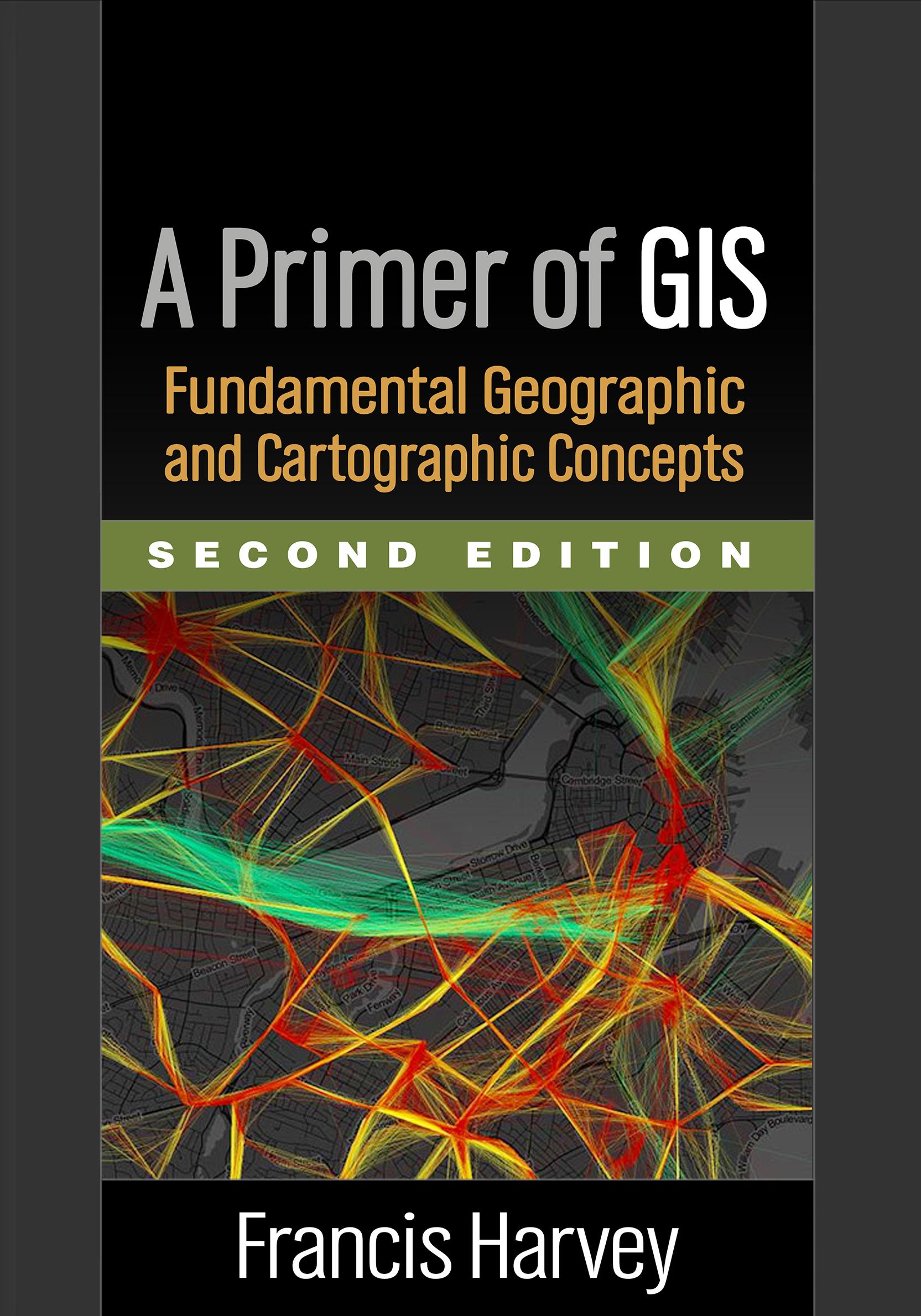 A Primer of GIS