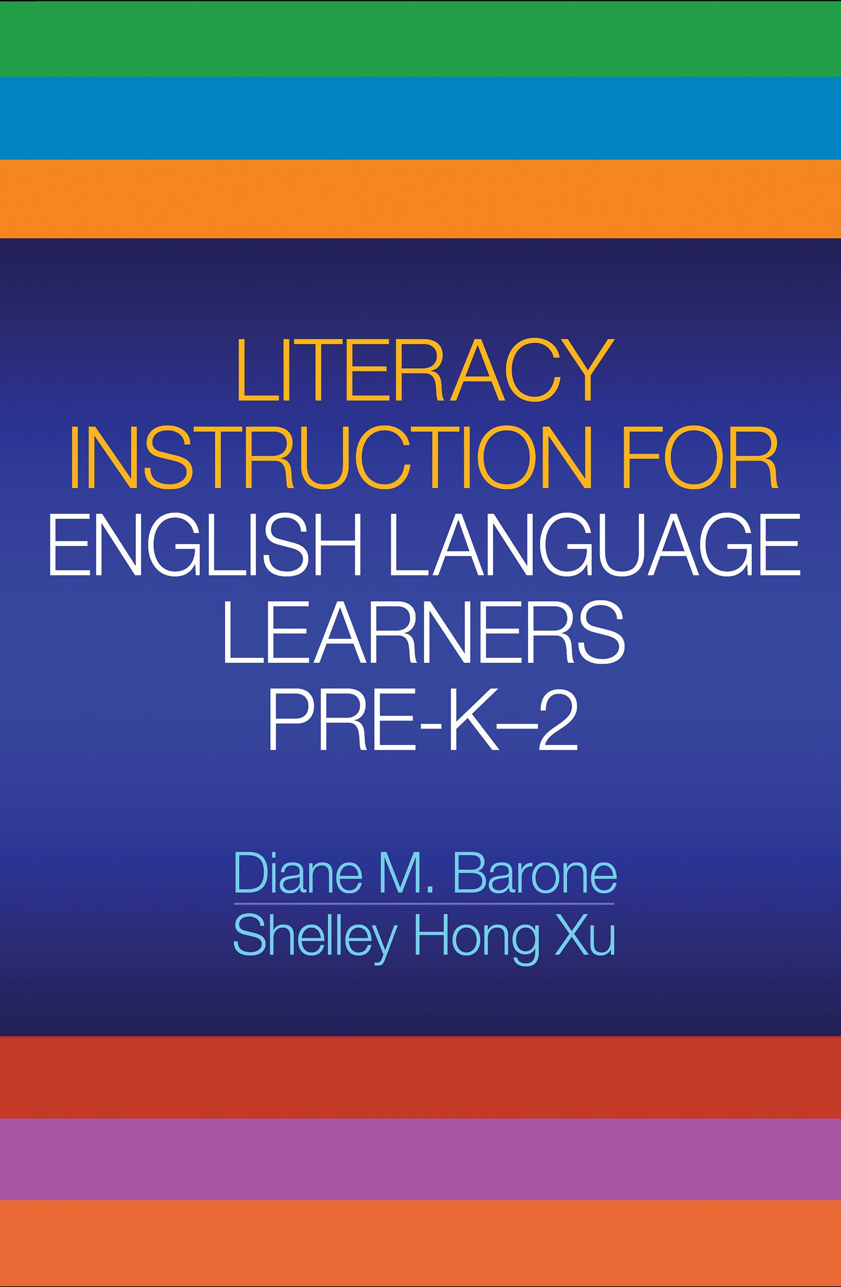 Literacy Instruction for English Language Learners Pre-K-2