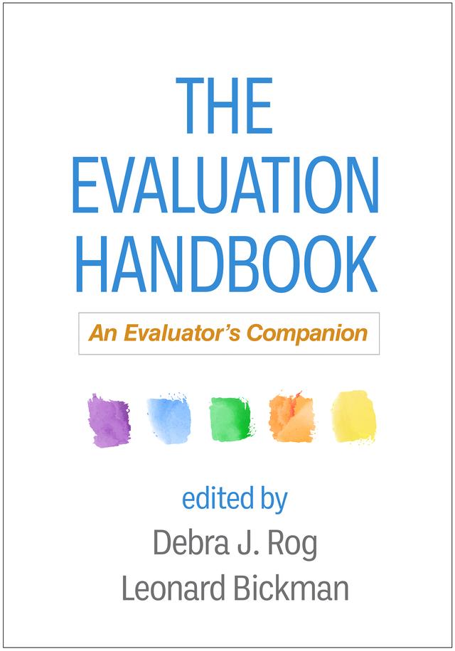 The Evaluation Handbook by Debra J. Rog, Leonard Bickman